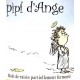 PIPI D'ANGE - Vin blanc moelleux BIO