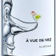 A VUE DE NEZ - Jeff CARREL - Bio & Sans Soufre