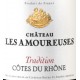 Côtes du Rhône TRADITION - CHATEAU LES AMOUREUSES
