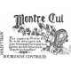 MONTRE-CUL - Bourgogne rouge du domaine BOUVIER
