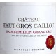 Chateau Haut Gros Caillou - SAINT-EMILION Grand cru