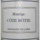 Côte-Rôtie "Montlys" du domaine François Villard