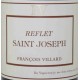 Saint-Joseph rouge "REFLET" - François Villard