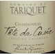Chardonnay TETE DE CUVEE - Tariquet