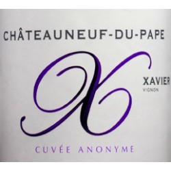 Châteauneuf-du-Pape X Cuvée Anonyme par Xavier VIGNON