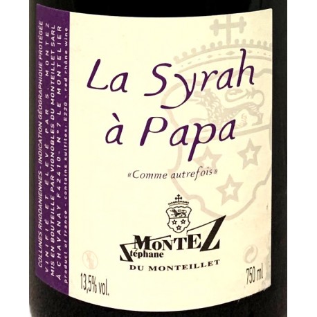 "La Syrah à PAPA" - S. MONTEZ