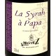 Syrah à Papa de Montez - ÉTIQUETTES ABIMÉES
