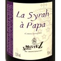 Syrah à Papa de Montez - ÉTIQUETTES ABIMÉES