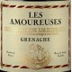 Château Les Amoureuses - Grenache 2014