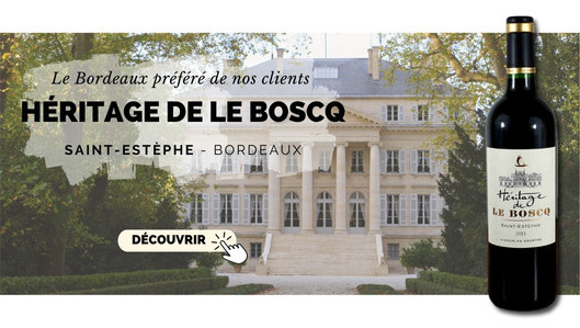 Bordeaux Saint-Estephe Héritage de le Boscq